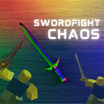 ⚔ Swordfight Chaos ⚔