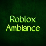 Roblox Ambiance