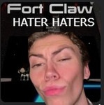 FORT CLAW HATER HATERS!!!