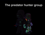 #The predator hunter groups a