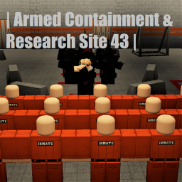 | Armed Containment & Research Site 43 |