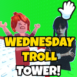 😂Wednesday Troll Tower😭