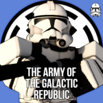 〔AGR〕 The Army of the Galactic Republic