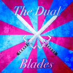 The Dual Blades