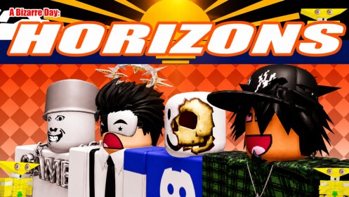 A Bizarre Day: Horizons [SUMMER UPDATE]
