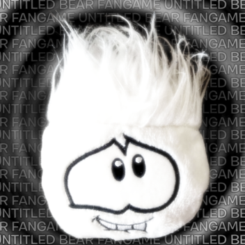 Untitled Bear Fangame