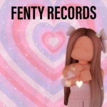 Fenty Records<3