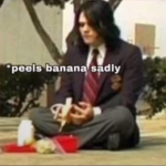 *peels banana sadly