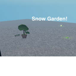Snow Garden! (RELEASED)