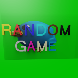 Random Game (OPEN!!)😀😀