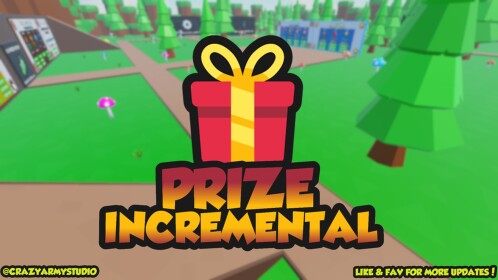 🎁 Prize Incremental! 🎁