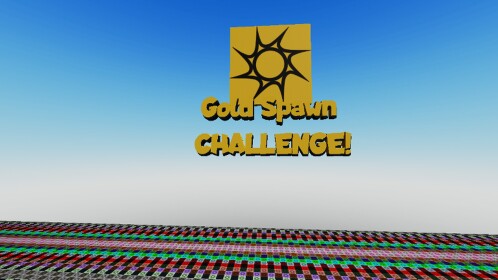 Gold Spawn: TT Challenge!