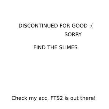  Find The Slimes [71] The End