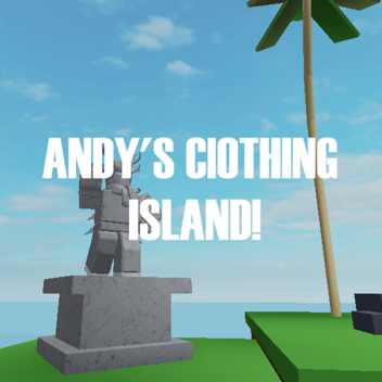 Andy's Clothing Island!