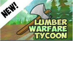 lumber warefare tycoon