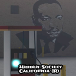 Hidden Society California (R)