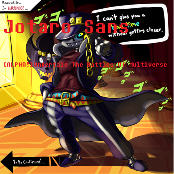 [ALPHA!] Undertale The Battles Of Multiverse