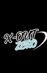 X OUT ZERO •