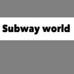 SubwayWorld
