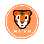 Be a Tiger!