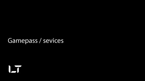 LT | Gamepass / Services