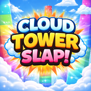 Cloud tower slap🥊!