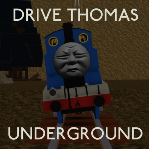 Drive Thomas Underground! Roblox game