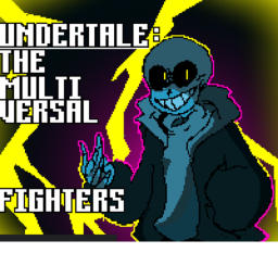 [FINAL UPDATE] UT: The Multiversal Fighters