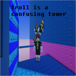 Troll is a confusing tower