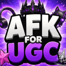 AFK for UGC