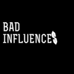 bad influence