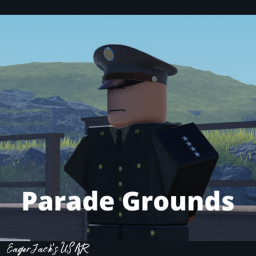 🎉 [NEW] Parade Grounds
