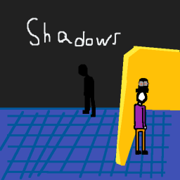 Shadows