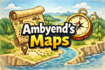 Ambyend's Maps