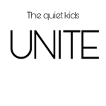 The quiet kids unite