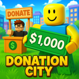 Donation City [💸NEW💸]