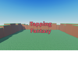 Tapping Fantasy