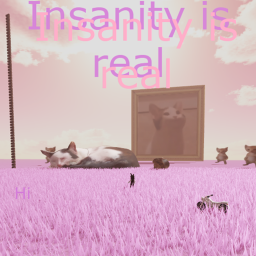 Insanity is real