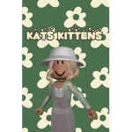|| Kat’s kittens! ||