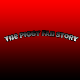 Piggy The Fan Story