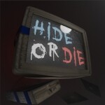 Hide or Die! [ALPHA]