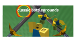 classic battlegrounds