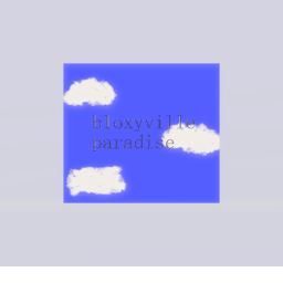BloxyVille Paradise [BETA]