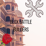 Blox Battle Builders