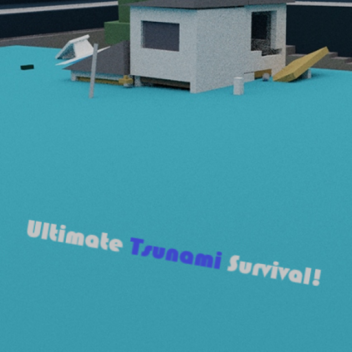 Ultimate Tsunami Survival
