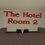 The Hotel Room 2  [ROBLOX Case Files]
