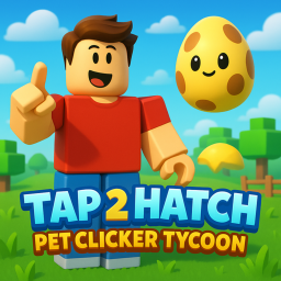 Tap 2 Hatch: Pet Clicker Tycoon