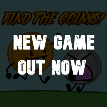 [NEW GAME] Find The Coinys!