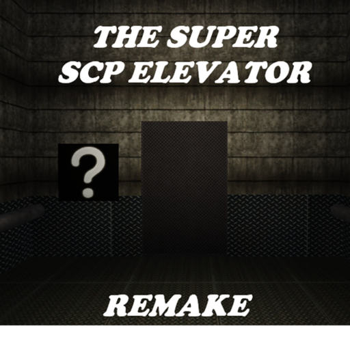 The SUPER SCP Elevator (REMAKE)
