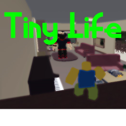 Tiny life